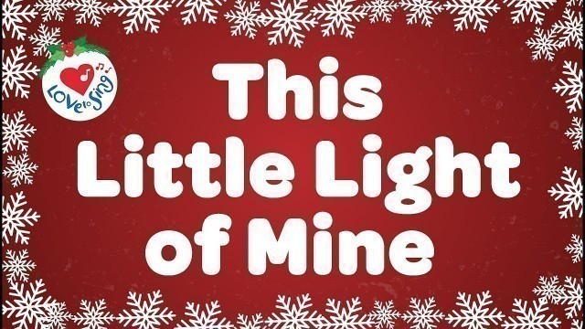 'This Little Light of Mine with Lyrics'