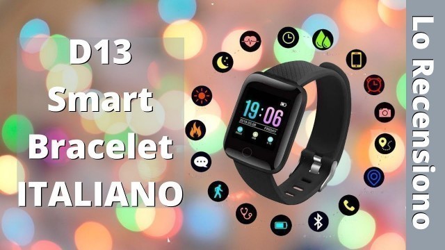 'Recensione D13 Smart Bracelet OROLOGIO - Wish'