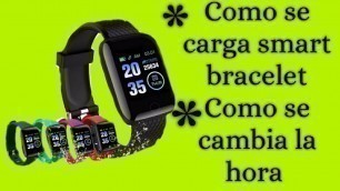 'Como cargar smart bracelet || Como se cambia la hora || SUSY DREAMS'