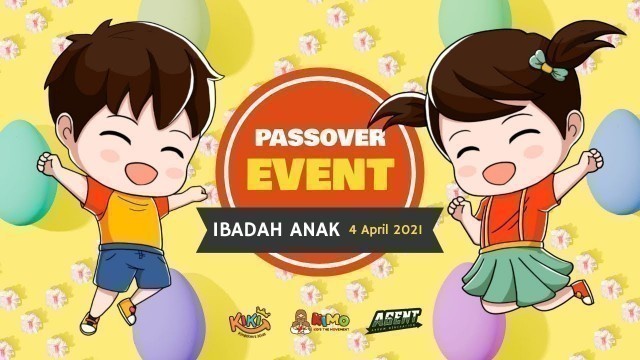 'BaCB Kids - Minggu, 4 April 2021 ~ Passover ~'