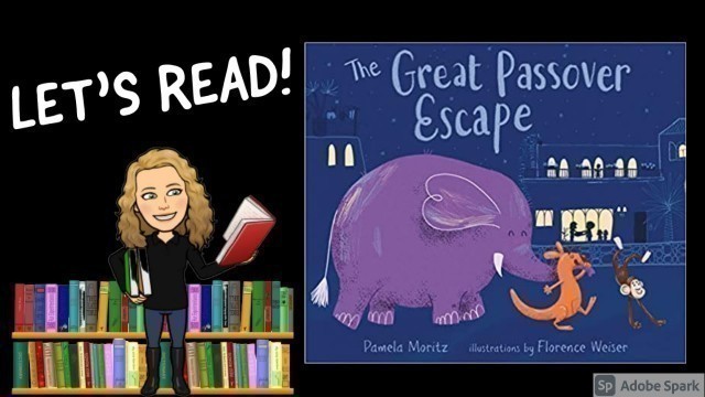 'THE GREAT PASSOVER ESCAPE by Pamela Moritz | Kids Books Read Aloud | Passover'