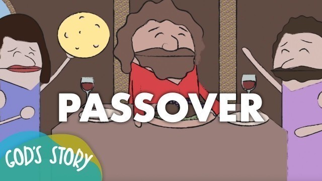 'God\'s Story: Passover'