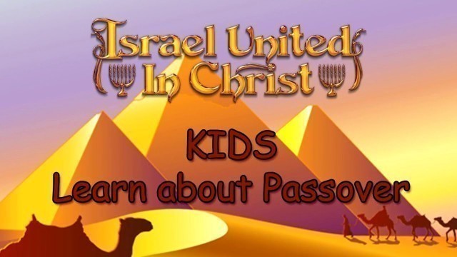 'The Israelites: Kids Learn About Passover'