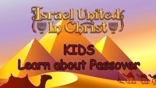 'The Israelites: Kids Learn About Passover'