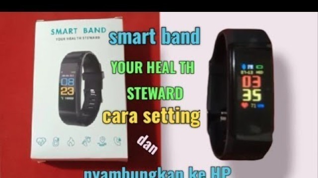 'Review serta cara mengatur jam SMART BAND YOUR HEALTH STEWARD | murah'