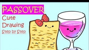 'PASSOVER cute drawing / Matzah & Wine SEDER 2019'