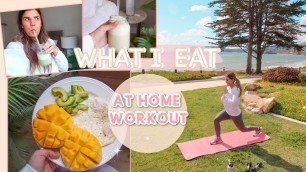 'WHAT I EAT! At Home Workout + How to Stay Healthy at HOME! Fitness + Healthy Eats'
