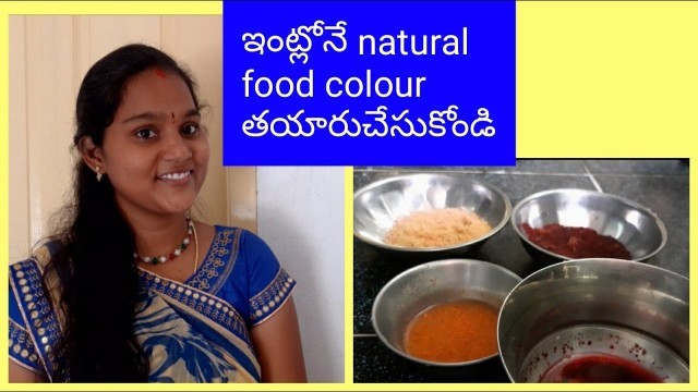 '#homemade natural food colour #smart homely telugu #natural ingredients'