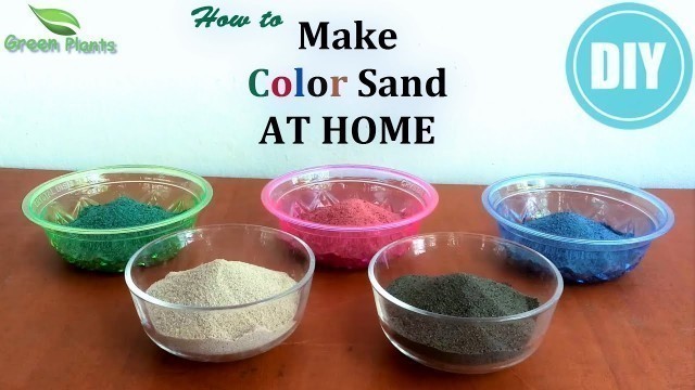 'How to Make Colored Sand at Home | Colored Sand Easy DIY | DIY Colored Sand//GREEN PLANTS'