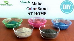 'How to Make Colored Sand at Home | Colored Sand Easy DIY | DIY Colored Sand//GREEN PLANTS'