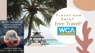 'Homebased Business / Online Travel Tours / Travel Agency Work at Home  WCA Travel Trending Business'