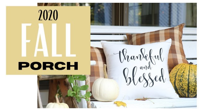 'Fall Porch 2020 ~ Porch Decor Ideas ~ Farmhouse Porch ~ Fall Patio Ideas ~ Simple Fall Porch Decor'