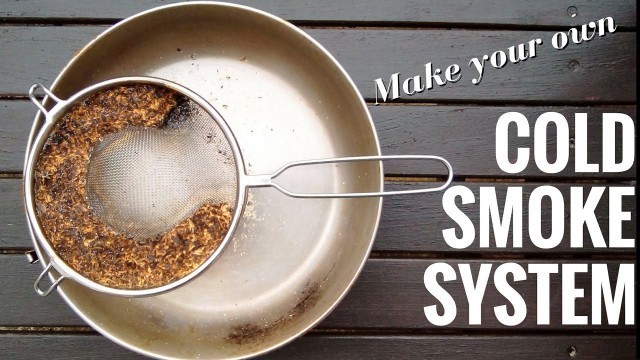 'Make your own \"Cold Smoke System\"'