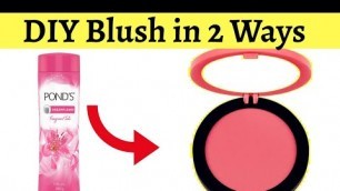 'DIY Blush in 2 Ways| How To Make Blush at Home| Powder Blush|Homemade Makeup Blush'