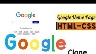 'How to build Google  home page | html-css design | Google Clone'