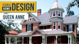 'Iconic Home Design | Queen Anne'