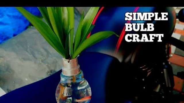 'Simple bulb craft //Home decor idea //small aquarium..'
