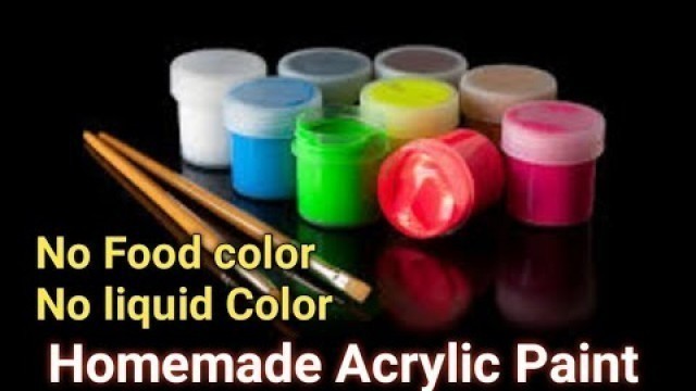 'Homemade paints no food colour no liquid colors  | How to make acrylic paint at home | easy paints'