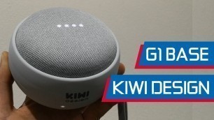 'Kiwi Design G1 Battery Base Review | Make your Google Home Mini into a Portable Speaker'