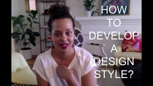 'How to Develop A Cohesive Design Style at Home'