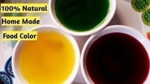 'How to Make 100%  Natural Food Colors at home | घर पर नेचुरल फ़ूड कलर्स | Store Upto Year at Home'