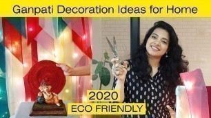 '3 Amazing- Ganpati Decoration Ideas for Home | Eco Friendly Ganpati Decoration| गणपति डेकोरेशन 2020'