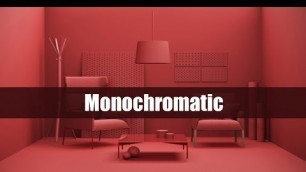 'Monochromatic Color Scheme in interior design'