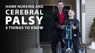 'Cerebral Palsy Diagnosis: 5 Things to Know When You’re Considering Nursing'