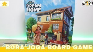 'Dream Home - Partida Completa - Bora Joga Board Game #19'