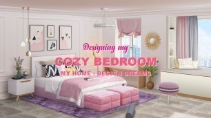 'Cozy Bedroom: My Home - Design Dreams Gameplay (Decoration Complete)'