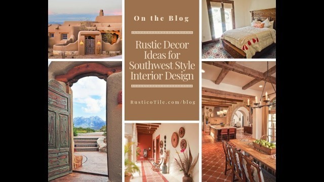 'Rustic Decor Ideas for Southwest Style Interior Design'