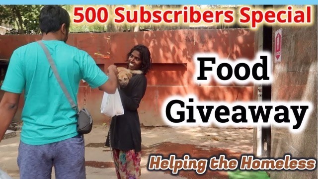 'Giving Food to Homeless in India | Delhi Tamil Vlog'