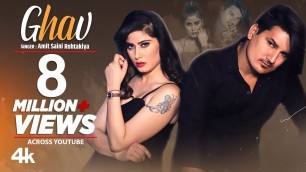 'Amit Saini Rohtakiya \"Ghav \" Full Song Richa Gulati, Kaka Films |New Haryanvi Songs Haryanavi 2021'