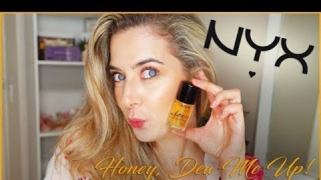 'NYX Honey Dew Me Up Primer Review & Try On'