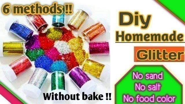 '6 easy and simple methods to make glitter at home without food color | How to make glitter at home |'