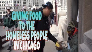 'GIVING FOOD TO THE HOMELESS PEOPLE IN CHICAGO'