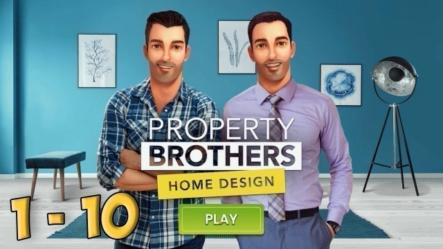 'Property Brothers Home Design Level 1 - 10 [ Gameplay Story ] Living Room HD'
