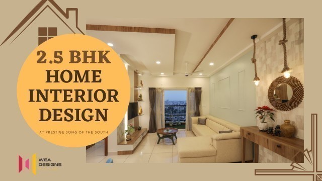 'Modern Home Interior Design |  Prestige Song Of South, Bangalore | Home Tour'