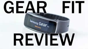 'Samsung Gear Fit Fitness Tracker Review - THE BEST SMART WATCH?'