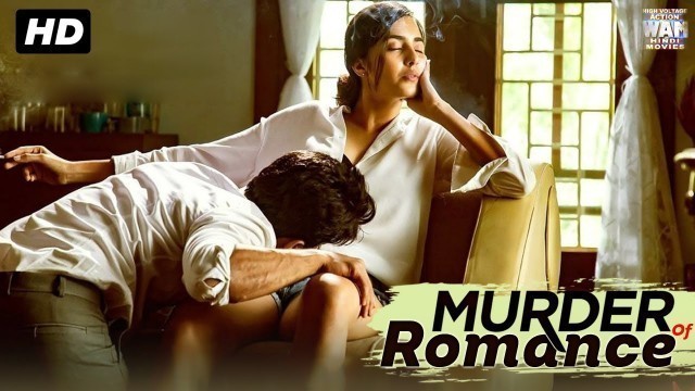 'MURDER OF ROMANCE (2020) New Released Full Hindi Dubbed Movie | South Indian Movies in Hindi Dubbed'
