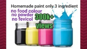 'Home made paint without food color/how to make  color paint at home/without turmeric'