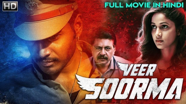 'Veer Soorma (2019) New Release Full Hindi Dubbed Movie | Latest 2019 South Movie | Action Movie'