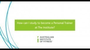 'How Can I Study To Become A Personal Trainer At The Institute?'