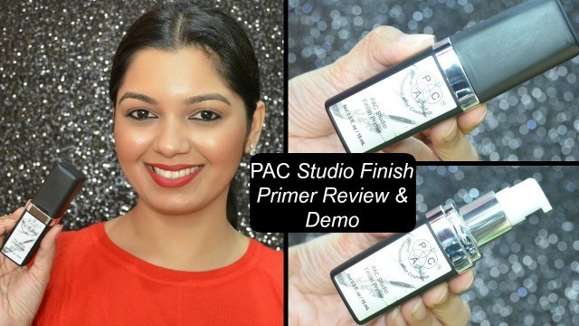 'PAC Cosmetics Studio Finish Primer Review & Demo'