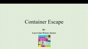 'Architecture and Interior Designs: Container Escape'