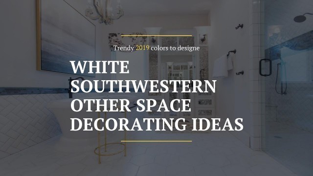 'White Southwestern Other space Decorating Ideas 