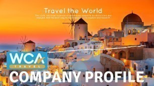 'WCA Travel Presentation / Best Travel and Tours / Travel Business / Online Travel Agency / Homebased'