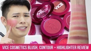 'WATCH BEFORE YOU BUY!!! VICE COSMETICS BLUSH, CONTOUR, AND HIGHLIGHTER REVIEW + SWATCHES'