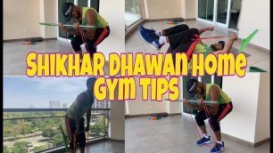 'Shikhar Dhawan house gym excercises//Shikhar Dhawan home quarantine Gym videos'