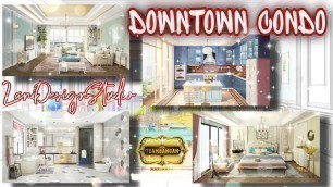 'My Home Design Dream || Downtown Condo || Episode 2'